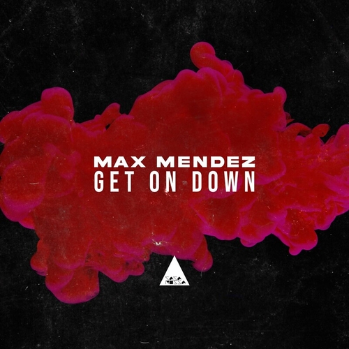 Max Mendez - Get on Down [CR2401]